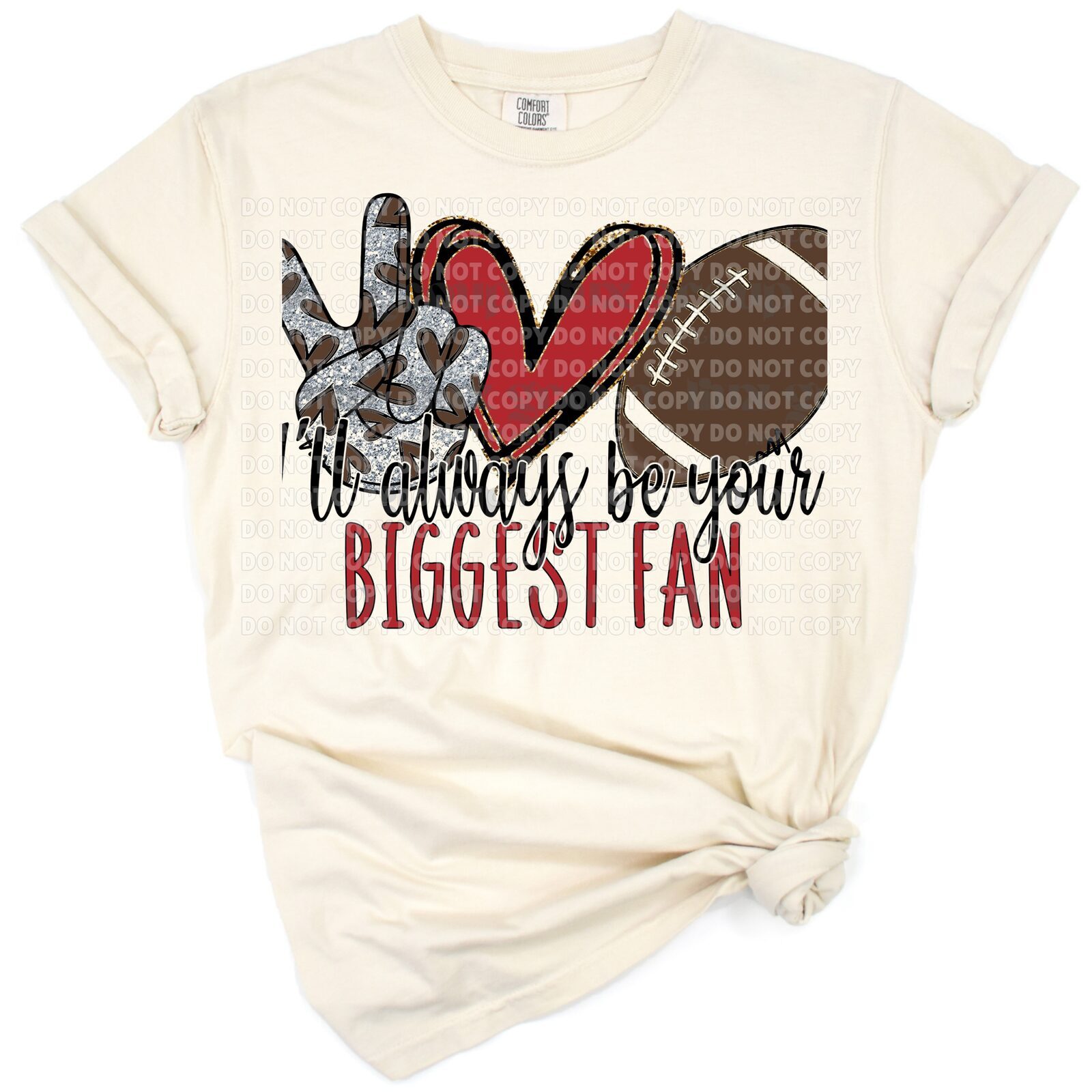 Hand lettered football design with a heart and the phrase I'll always be your biggest fan