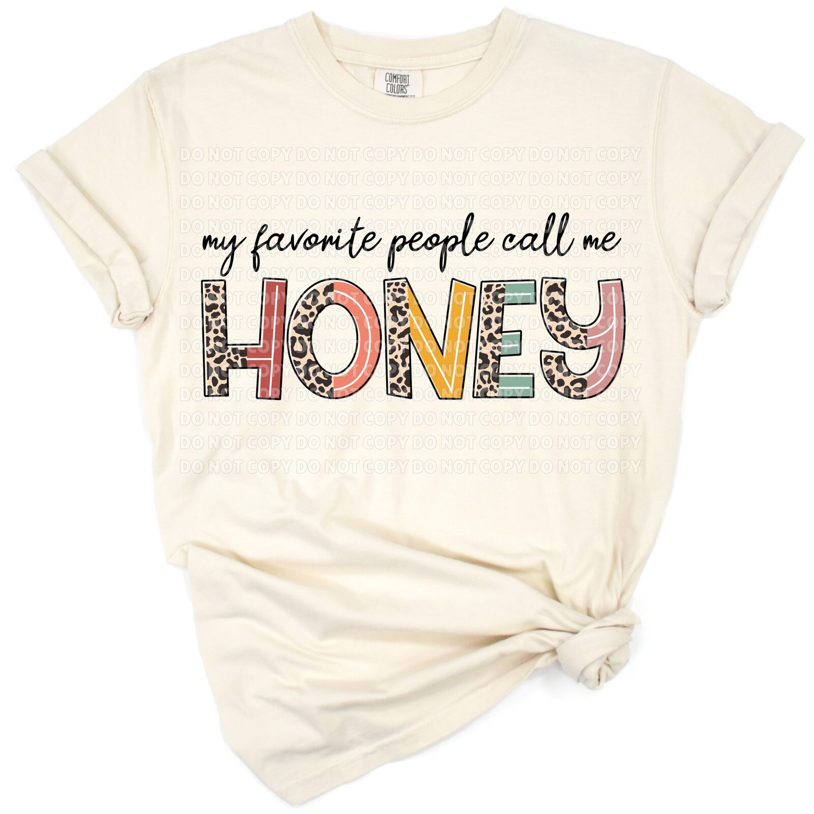 Cute retro text reading My Favorite People Call Me Honey with playful heart accents.