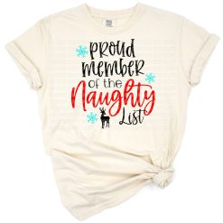 Whimsical Christmas design with festive red and green grunge text reading proud member of the naughty list.