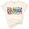 A Western-style rainbow artwork with the phrase It Takes A Lot Of Courage To Be Who You Are.