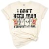 A retro vintage floral design with a funny attitude message styled for moms.