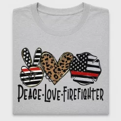 Peace Love Firefighter DTF Transfer