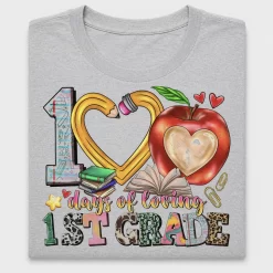 100 Days of Loving 1st Grade DTF Transfer