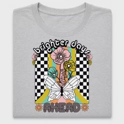 Brighter Days Ahead DTF Transfer