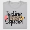 Testing Squad DTF Transfer Design