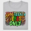 Juneteenth Vibes DTF Transfer