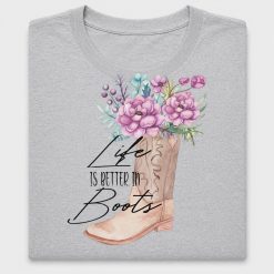 Life is Better in Boots Floral DTF Transfer