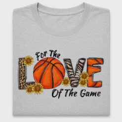 Love Of The Game Basketball DTF Transfer