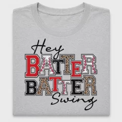 Hey Batter Batter Swing DTF Transfer