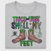 Trick or Treat Smelly Feet DTF Transfer