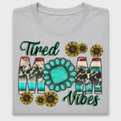 Tired Mom Vibes Western DTF Transfer