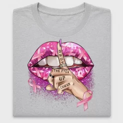 Shut Up Cancer Lips DTF Transfer
