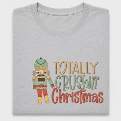 Totally Crushin' Christmas Nutcracker DTF Transfer
