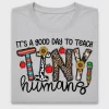 It's A Good Day To Teach Tiny Humans DTF Transfer