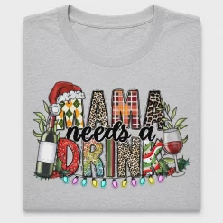 Mama Needs A Drink Christmas DTF Transfer