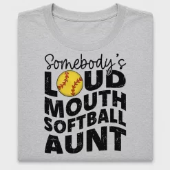 Loud Mouth Softball Aunt DTF Transfer