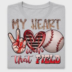 My Heart Is On That Field Baseball Mom DTF Transfer