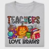 Teachers Love Brains Halloween DTF Transfer