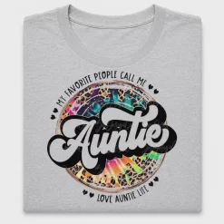 My Favorite People Auntie DTF Transfer