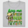 Buy Me Green Beer DTF Transfer