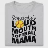 Loud Mouth Softball Mama DTF Transfer