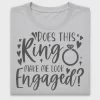 Does This Ring Make Me Look Engaged DTF Transfer