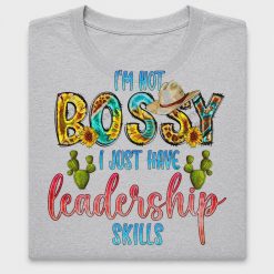 I'm Not Bossy Leadership DTF Transfer