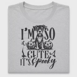 I'm So Cute It's Spooky Dog DTF Transfer