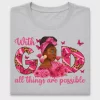 With God All Things Possible DTF Transfer