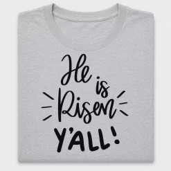 He Is Risen Y'all DTF Transfer