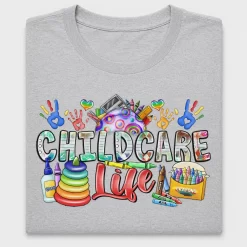 Childcare Life DTF Transfer