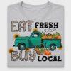Eat Fresh Buy Local DTF Transfer