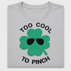 Too Cool To Pinch Shamrock DTF Transfer