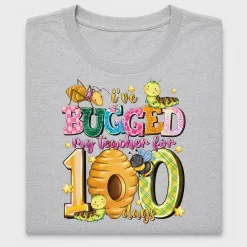 I've Bugged My Teacher For 100 Days DTF Transfer
