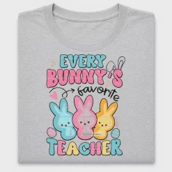 Every Bunny's Favorite Teacher DTF Transfer