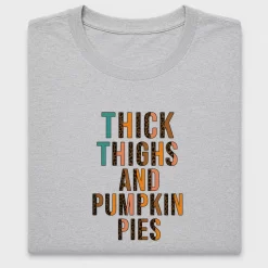 Thick Thighs Pumpkin Pies DTF Transfer