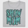 Show Mom Turquoise DTF Transfer