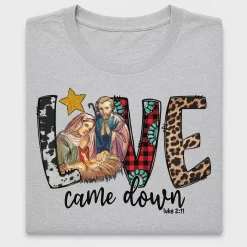 Love Came Down Nativity DTF Transfer