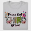 Peace Out 3rd Grade DTF Transfer