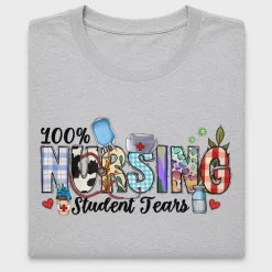 100% Nursing Student Tears DTF Transfer