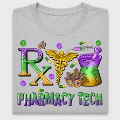 Pharmacy Tech Mardi Gras DTF Transfer