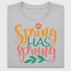Spring Has Sprung DTF Transfer