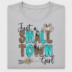 Small Town Girl Western DTF Transfer