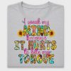 Sarcastic Quote Sassy DTF Transfer