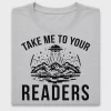 UFO Take Me To Your Readers DTF Transfer