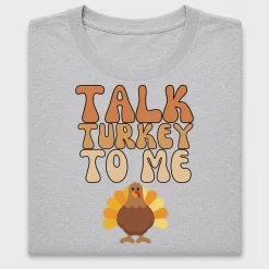 Talk Turkey to Me DTF Transfer