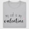 My Cat Is My Valentine DTF Transfer