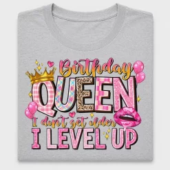 Birthday Queen Level Up DTF Transfer