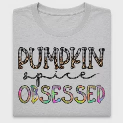 Pumpkin Spice Obsessed DTF Transfer