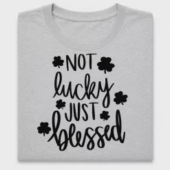 Blessed Not Lucky St. Patrick's Day DTF Transfer
